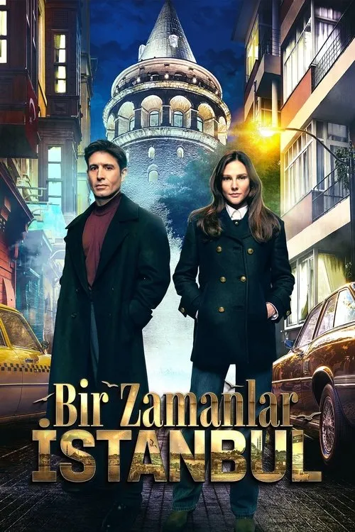 Bir Zamanlar Istanbul - A fost odată în Istanbul