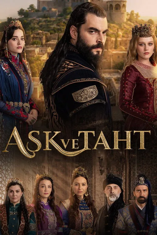 Ask ve Taht - Dragoste și Tron